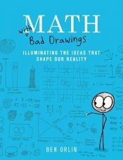 book cover of Math with Bad Drawings by Ben Orlin