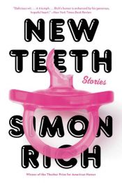 book cover of New Teeth by Simon Rich