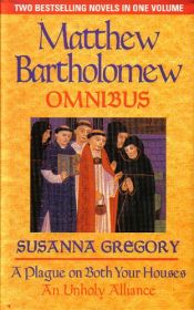 book cover of The First Matthew Bartholomew Omnibus by Susanna Gregory
