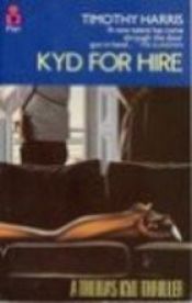 book cover of Kyd For Hire by Timothy Harris