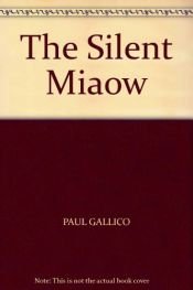 book cover of Silent Miaow by Paul Gallico|Suzanne Szasz