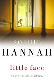 book cover of Little Face by Sophie Hannah