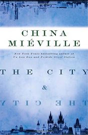 book cover of The City & the City by China Miéville