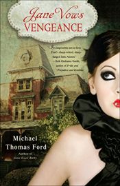 book cover of Jane Vows Vengeance: A Novel (Jane Austen, Vampire Series) by Michael Thomas Ford