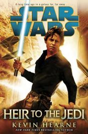 book cover of Heir to the Jedi by Kevin Hearne