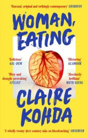 book cover of Woman, Eating by Claire Kohda