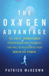 book cover of The Oxygen Advantage by Patrick McKeown