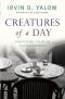 Creatures of a Day