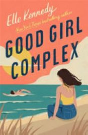 book cover of Good Girl Complex by Elle Kennedy