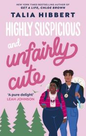 book cover of Highly Suspicious and Unfairly Cute by Talia Hibbert