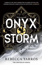 book cover of Onyx Storm by Rebecca Yarros