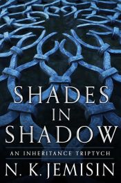 book cover of Shades in Shadow by N.K. Jemisin