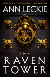 book cover of The Raven Tower by Ann Leckie
