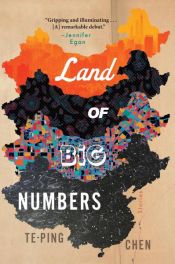 book cover of Land of Big Numbers by Te-Ping Chen