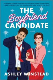 book cover of The Boyfriend Candidate by Ashley Winstead