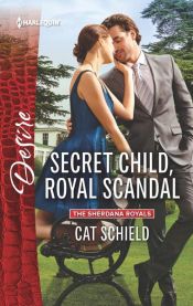 book cover of Secret Child, Royal Scandal by Cat Schield