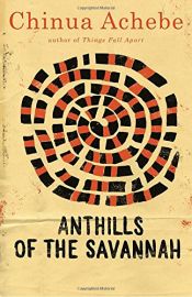 book cover of Anthills of the Savannah by צ'ינואה אצ'בה