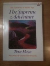 book cover of Supreme Adventure, The by Peter Hayes