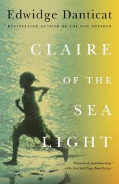 book cover of Claire of the Sea Light by Edwidge Danticat