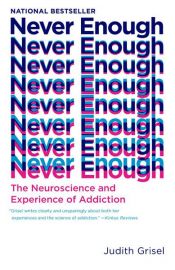 book cover of Never Enough by Judith Grisel