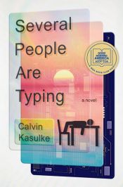 book cover of Several People Are Typing by Calvin Kasulke