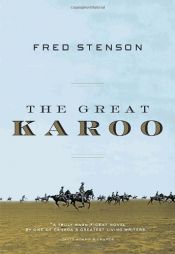 book cover of The Great Karoo by Fred Stenson