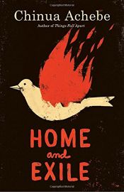 book cover of Home and exile by चिनुआ अचेबे