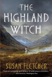 book cover of The Highland Witch by Susan Fletcher