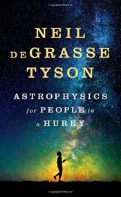 book cover of Astrophysics for People in a Hurry by Neil deGrasse Tyson