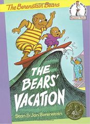 book cover of The Bears' Vacation by Jan Berenstain|Stan Berenstain