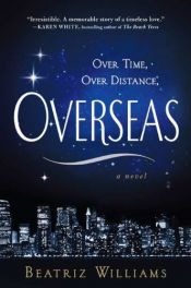 book cover of Overseas (2012) by Beatriz Williams