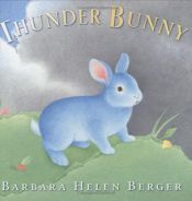 book cover of Thunder Bunny by Barbara Helen Berger