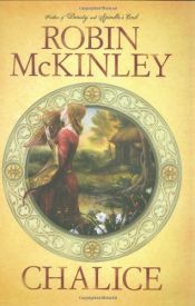 book cover of Chalice by Robin McKinley