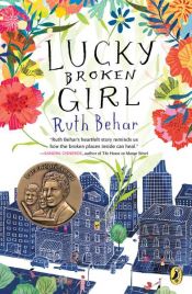 book cover of Lucky Broken Girl by Ruth Behar