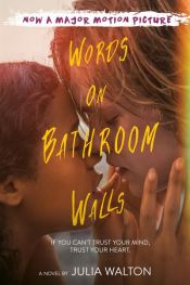 book cover of Words on Bathroom Walls by Julia Walton