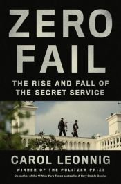 book cover of Zero Fail by Carol Leonnig