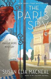 book cover of The Paris Spy by Susan Elia MacNeal