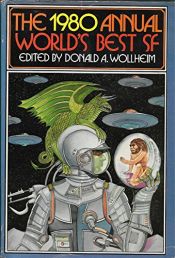 book cover of The 1980 Annual World's Best SF by ドナルド・A・ウォルハイム