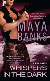 book cover of Whispers in the Dark (A KGI Novel - 4) by Maya Banks