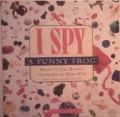 book cover of I Spy a Funny Frog by Jean Marzollo|Walter Wick