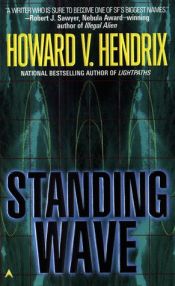 book cover of Standing Wave by Howard V. Hendrix