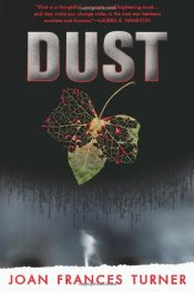 book cover of Dust by Joan Frances Turner