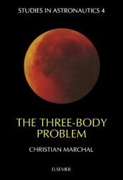 book cover of The Three-Body Problem by C. Marchal