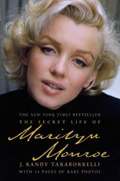 book cover of The secret life of Marilyn Monroe by John Randy Taraborrelli