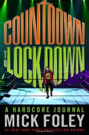 book cover of Countdown to Lockdown: A Hardcore Journal by מייקל פרנסיס פולי