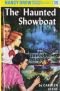 The Haunted Showboat (Nancy Drew Mystery Stories #35)