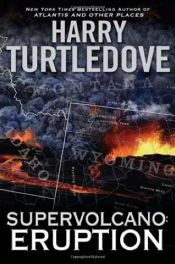 book cover of Supervolcano: Eruption by H. N. Turtletaub