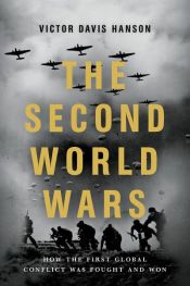 book cover of The Second World Wars by Victor Davis Hanson