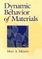 Dynamic Behavior of Materials