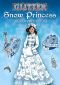 Glitter Snow Princess Sticker Paper Doll (Dover Little Activity Books Paper Dolls)